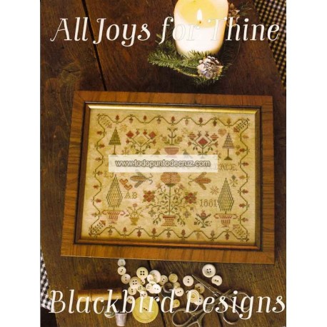 Todas las Alegrías para los Tuyos Blackbird Designs 310 All Joys for Thine